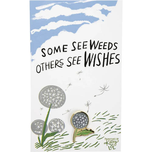 Awesome 'Some See Weeds' Pin With $195+ Order